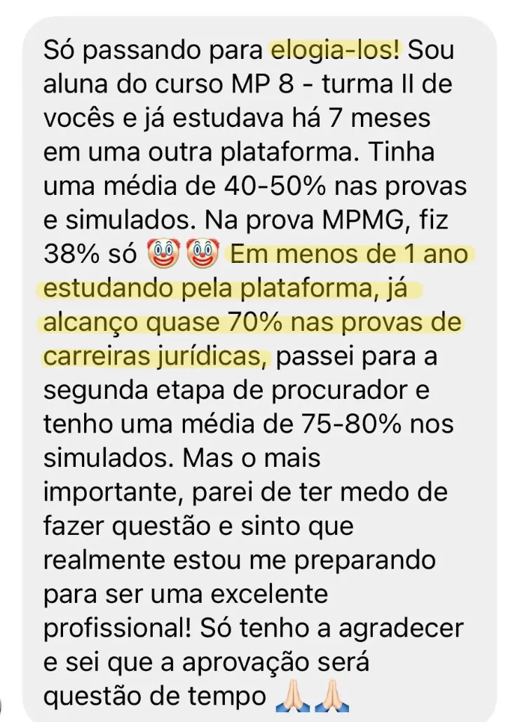 Aluna do MP 8: em menos de 1 ano na plataforma, chegou a quase 70% nas provas e passou para a segunda etapa de procurador.